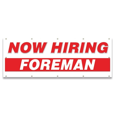 Signmission Now Hiring Foreman Banner Apply Inside Accepting Application Single Sided B-120-30249